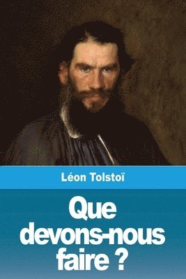 bokomslag Que devons-nous faire ?