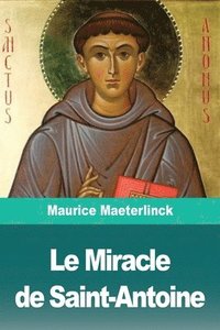 bokomslag Miracle de Saint-Antoine
