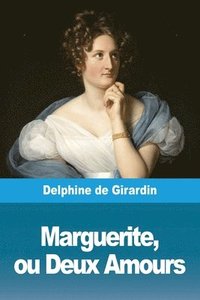 bokomslag Marguerite, ou Deux Amours