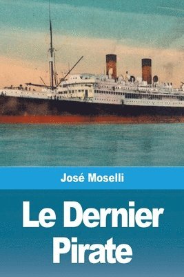 bokomslag Le Dernier Pirate