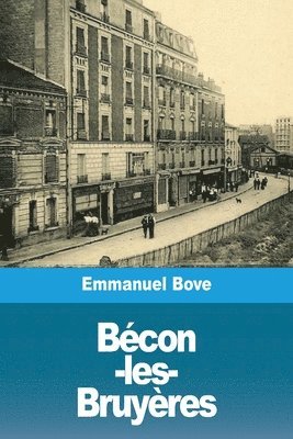 Emmanuel Bove - Bécon-les-Bruyères, Häftad