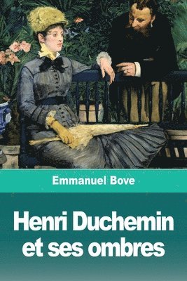 Emmanuel Bove - Henri Duchemin et ses ombres, Häftad