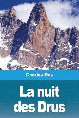 Charles Gos - nuit des Drus, Häftad