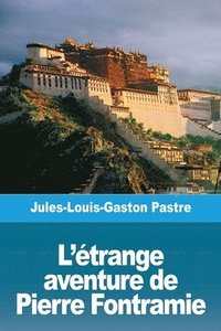 bokomslag L'etrange aventure de Pierre Fontramie