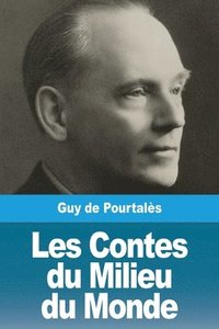 bokomslag Les Contes du Milieu du Monde