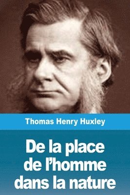 bokomslag De la place de l'homme dans la nature