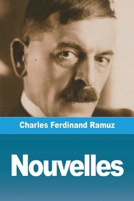 Charles Ferdinand Ramuz - Nouvelles, Häftad