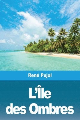 bokomslag L'Île des Ombres