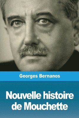 Nouvelle histoire de Mouchette 1