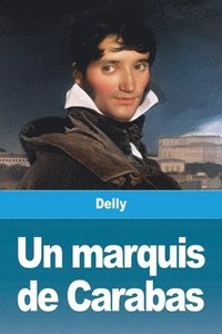 bokomslag Un marquis de Carabas