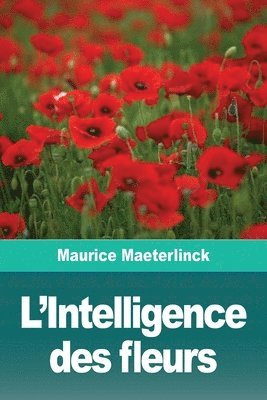 bokomslag L'Intelligence des fleurs