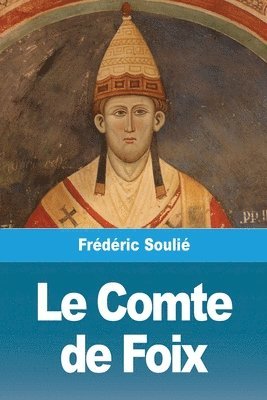 Le Comte de Foix 1