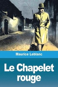 bokomslag Le Chapelet rouge