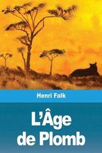 bokomslag L'Âge de Plomb