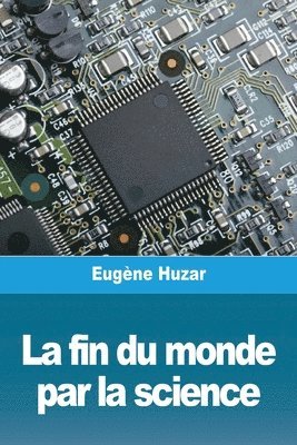fin du monde par la science