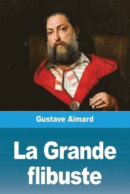 Grande Flibuste 1