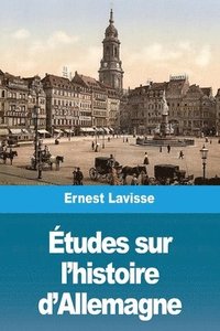 bokomslag Études sur l'histoire d'Allemagne