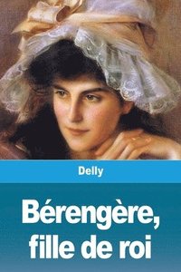 bokomslag Bérengère, fille de roi