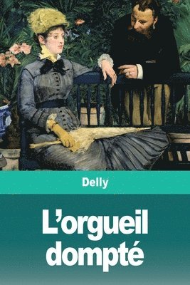 L'orgueil dompt 1