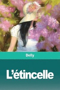 bokomslag L'étincelle