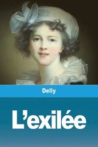 bokomslag L'exilée