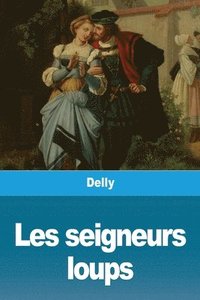 bokomslag Les seigneurs loups