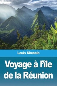 bokomslag Voyage  l'le de la Runion