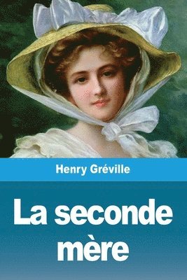 La seconde mere 1