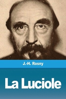 J -H Rosny - Luciole, Häftad