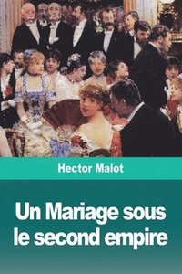 bokomslag Mariage sous le second empire