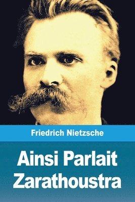 bokomslag Ainsi Parlait Zarathoustra