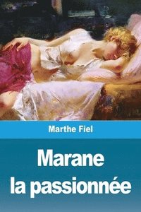 bokomslag Marane la passionne
