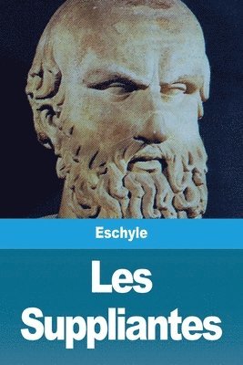 Eschyle - Les Suppliantes, Häftad