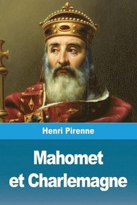 bokomslag Mahomet et Charlemagne