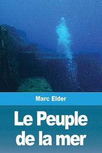 bokomslag Le Peuple de la mer