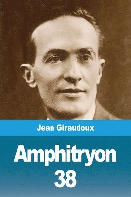 Jean Giraudoux - Amphitryon 38, Häftad