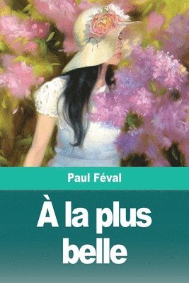 bokomslag À la plus belle