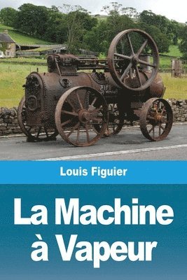 bokomslag Machine à Vapeur