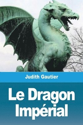 Le Dragon Imprial 1