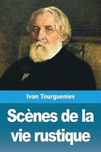 bokomslag Scènes de la vie rustique