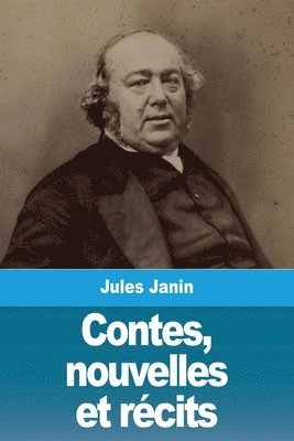 Jules Janin - Contes, nouvelles et récits, Häftad