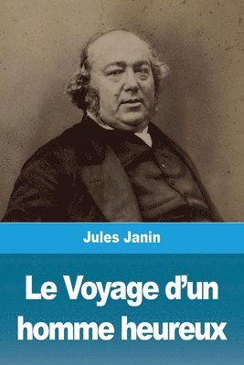 bokomslag Voyage d'un homme heureux