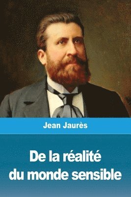 Jean Jaurès - De la réalité du monde sensible, Häftad