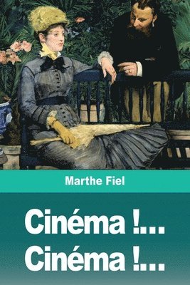 bokomslag Cinéma !... Cinéma !...