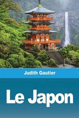 Judith Gautier - Japon, Häftad