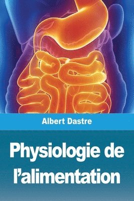 bokomslag Physiologie de l'alimentation