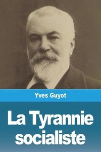 bokomslag Tyrannie socialiste