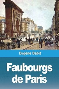 bokomslag Faubourgs de Paris