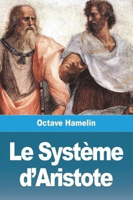 Le Systme d'Aristote 1