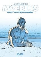 bokomslag Moebius Collection: Chaos / Metallische Chroniken